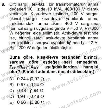 Güç Sistemleri Analizi Dersi 2014 - 2015 Yılı (Final) Dönem Sonu Sınav Soruları 6. Soru