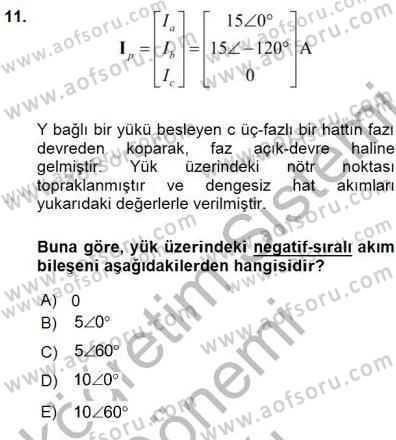 Güç Sistemleri Analizi Dersi 2015 - 2016 Yılı (Vize) Ara Sınavı 11. Soru