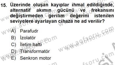 Güç Sistemleri Analizi Dersi Ara Sınavı Deneme Sınav Soruları 15. Soru