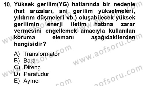 Elektrik Enerjisi İletimi ve Dağıtımı Dersi 2012 - 2013 Yılı (Vize) Ara Sınav Soruları 10. Soru