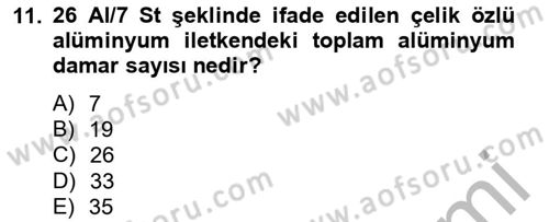 Elektrik Enerjisi İletimi ve Dağıtımı Dersi 2012 - 2013 Yılı (Vize) Ara Sınav Soruları 11. Soru