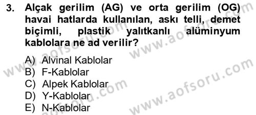 Elektrik Enerjisi İletimi ve Dağıtımı Dersi 2012 - 2013 Yılı (Vize) Ara Sınav Soruları 3. Soru