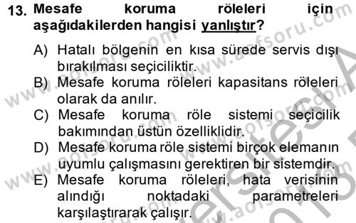 Elektrik Enerjisi İletimi ve Dağıtımı Dersi 2012 - 2013 Yılı (Final) Dönem Sonu Sınav Soruları 13. Soru