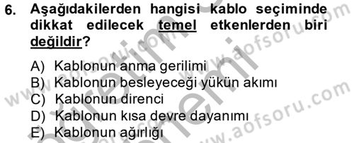 Elektrik Enerjisi İletimi ve Dağıtımı Dersi 2012 - 2013 Yılı (Final) Dönem Sonu Sınav Soruları 6. Soru