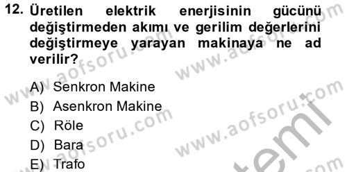 Elektrik Enerjisi İletimi ve Dağıtımı Dersi 2013 - 2014 Yılı (Vize) Ara Sınav Soruları 12. Soru