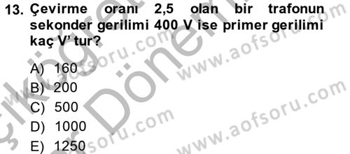Elektrik Enerjisi İletimi ve Dağıtımı Dersi 2013 - 2014 Yılı (Vize) Ara Sınav Soruları 13. Soru