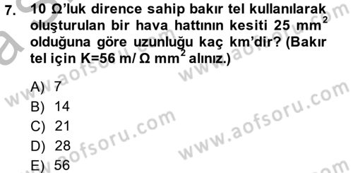 Elektrik Enerjisi İletimi ve Dağıtımı Dersi 2013 - 2014 Yılı (Vize) Ara Sınav Soruları 7. Soru