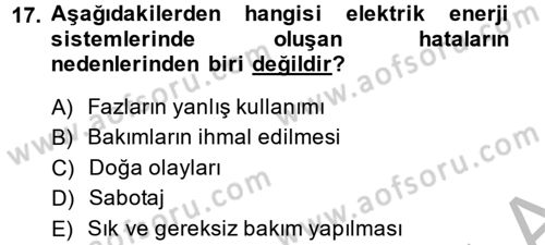 Elektrik Enerjisi İletimi ve Dağıtımı Dersi 2013 - 2014 Yılı (Final) Dönem Sonu Sınav Soruları 17. Soru
