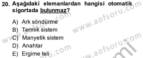 Elektrik Enerjisi İletimi ve Dağıtımı Dersi 2013 - 2014 Yılı (Final) Dönem Sonu Sınav Soruları 20. Soru