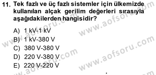 Elektrik Enerjisi İletimi ve Dağıtımı Dersi 2014 - 2015 Yılı (Final) Dönem Sonu Sınav Soruları 11. Soru