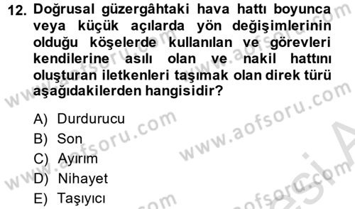 Elektrik Enerjisi İletimi ve Dağıtımı Dersi 2014 - 2015 Yılı Tek Ders Sınav Soruları 12. Soru