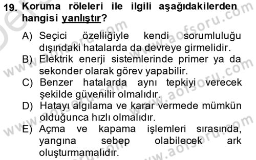 Elektrik Enerjisi İletimi ve Dağıtımı Dersi 2014 - 2015 Yılı Tek Ders Sınav Soruları 19. Soru