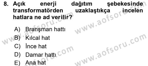 Elektrik Enerjisi İletimi ve Dağıtımı Dersi 2015 - 2016 Yılı (Vize) Ara Sınav Soruları 8. Soru