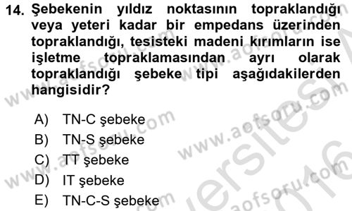 Elektrik Enerjisi İletimi ve Dağıtımı Dersi 2015 - 2016 Yılı (Final) Dönem Sonu Sınav Soruları 14. Soru