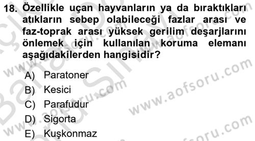 Elektrik Enerjisi İletimi ve Dağıtımı Dersi 2015 - 2016 Yılı (Final) Dönem Sonu Sınav Soruları 18. Soru