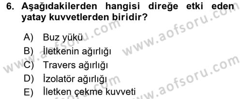 Elektrik Enerjisi İletimi ve Dağıtımı Dersi 2015 - 2016 Yılı (Final) Dönem Sonu Sınav Soruları 6. Soru