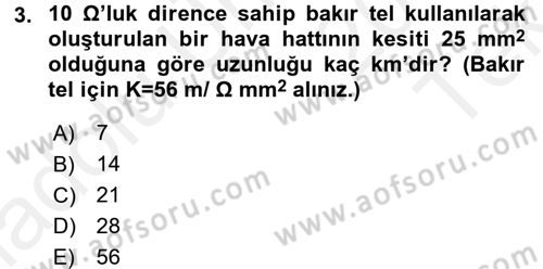 Elektrik Enerjisi İletimi ve Dağıtımı Dersi 2015 - 2016 Yılı Tek Ders Sınav Soruları 3. Soru