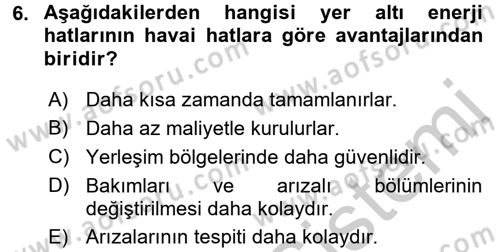 Elektrik Enerjisi İletimi ve Dağıtımı Dersi 2016 - 2017 Yılı (Vize) Ara Sınav Soruları 6. Soru