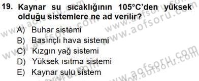 Sanayide Enerji Ekonomisi Dersi 2012 - 2013 Yılı (Vize) Ara Sınav Soruları 19. Soru