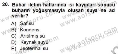 Sanayide Enerji Ekonomisi Dersi 2012 - 2013 Yılı (Vize) Ara Sınav Soruları 20. Soru