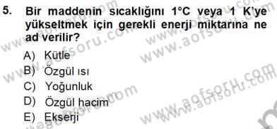 Sanayide Enerji Ekonomisi Dersi 2012 - 2013 Yılı (Vize) Ara Sınav Soruları 5. Soru