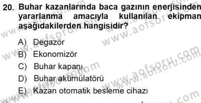 Sanayide Enerji Ekonomisi Dersi 2013 - 2014 Yılı (Vize) Ara Sınav Soruları 20. Soru