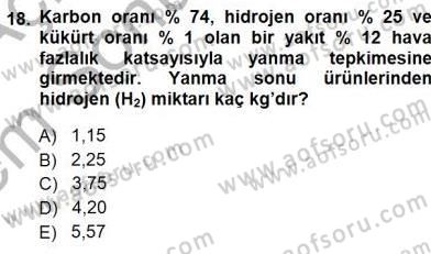 Sanayide Enerji Ekonomisi Dersi 2013 - 2014 Yılı (Final) Dönem Sonu Sınav Soruları 18. Soru