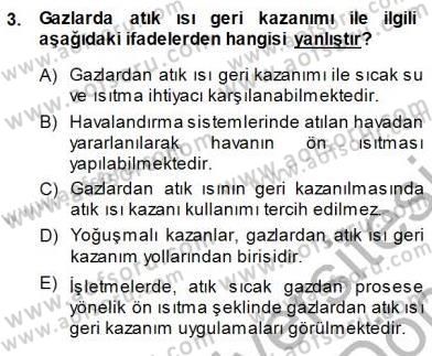 Sanayide Enerji Ekonomisi Dersi 2013 - 2014 Yılı (Final) Dönem Sonu Sınav Soruları 3. Soru