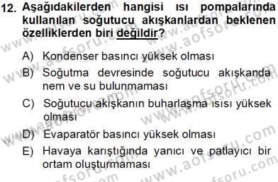 Sanayide Enerji Ekonomisi Dersi 2013 - 2014 Yılı Tek Ders Sınav Soruları 12. Soru
