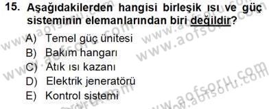 Sanayide Enerji Ekonomisi Dersi 2013 - 2014 Yılı Tek Ders Sınav Soruları 15. Soru