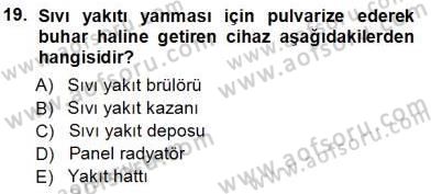 Sanayide Enerji Ekonomisi Dersi 2013 - 2014 Yılı Tek Ders Sınav Soruları 19. Soru
