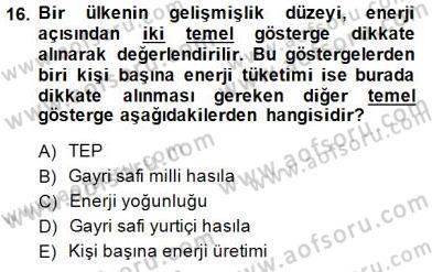 Sanayide Enerji Ekonomisi Dersi 2014 - 2015 Yılı (Vize) Ara Sınav Soruları 16. Soru
