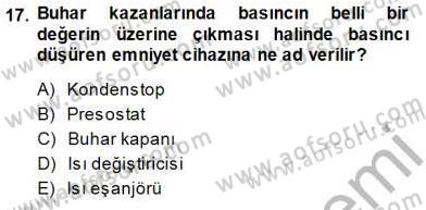 Sanayide Enerji Ekonomisi Dersi 2014 - 2015 Yılı (Vize) Ara Sınavı 17. Soru