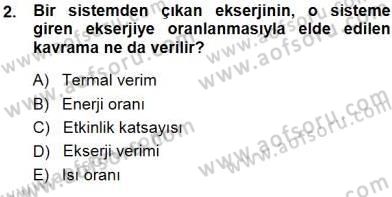 Sanayide Enerji Ekonomisi Dersi 2014 - 2015 Yılı (Vize) Ara Sınav Soruları 2. Soru