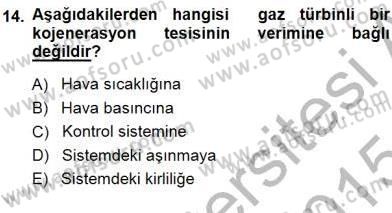 Sanayide Enerji Ekonomisi Dersi 2014 - 2015 Yılı (Final) Dönem Sonu Sınav Soruları 14. Soru
