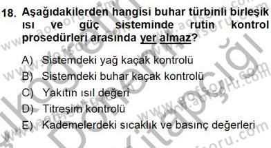 Sanayide Enerji Ekonomisi Dersi 2014 - 2015 Yılı (Final) Dönem Sonu Sınav Soruları 18. Soru