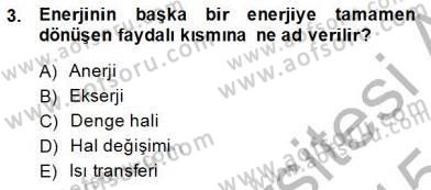 Sanayide Enerji Ekonomisi Dersi 2014 - 2015 Yılı (Final) Dönem Sonu Sınav Soruları 3. Soru
