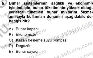 Sanayide Enerji Ekonomisi Dersi 2014 - 2015 Yılı (Final) Dönem Sonu Sınav Soruları 9. Soru