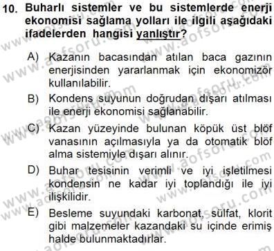 Sanayide Enerji Ekonomisi Dersi 2015 - 2016 Yılı (Vize) Ara Sınav Soruları 10. Soru