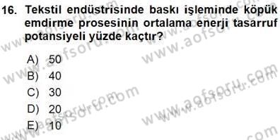 Sanayide Enerji Ekonomisi Dersi 2015 - 2016 Yılı (Vize) Ara Sınav Soruları 16. Soru