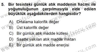 Sanayide Enerji Ekonomisi Dersi 2015 - 2016 Yılı (Vize) Ara Sınav Soruları 5. Soru