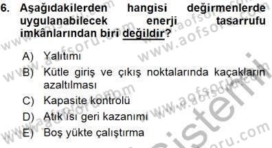 Sanayide Enerji Ekonomisi Dersi 2015 - 2016 Yılı (Vize) Ara Sınav Soruları 6. Soru