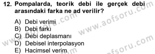 Isıtma Havalandırma ve Klima Sistemlerinde Enerji Ekonomisi Dersi 2012 - 2013 Yılı (Final) Dönem Sonu Sınavı 12. Soru