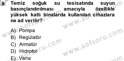 Isıtma Havalandırma ve Klima Sistemlerinde Enerji Ekonomisi Dersi 2013 - 2014 Yılı (Vize) Ara Sınav Soruları 9. Soru