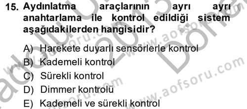 Isıtma Havalandırma ve Klima Sistemlerinde Enerji Ekonomisi Dersi 2013 - 2014 Yılı (Final) Dönem Sonu Sınav Soruları 15. Soru