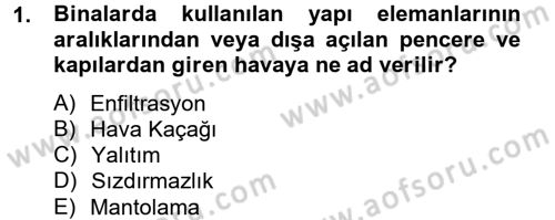Isıtma Havalandırma ve Klima Sistemlerinde Enerji Ekonomisi Dersi 2013 - 2014 Yılı Tek Ders Sınav Soruları 1. Soru