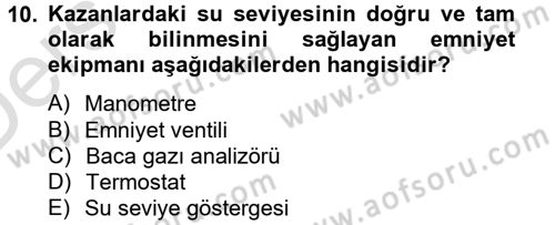 Isıtma Havalandırma ve Klima Sistemlerinde Enerji Ekonomisi Dersi 2013 - 2014 Yılı Tek Ders Sınav Soruları 10. Soru
