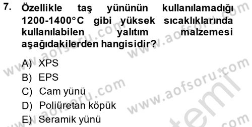 Isıtma Havalandırma ve Klima Sistemlerinde Enerji Ekonomisi Dersi 2013 - 2014 Yılı Tek Ders Sınav Soruları 7. Soru