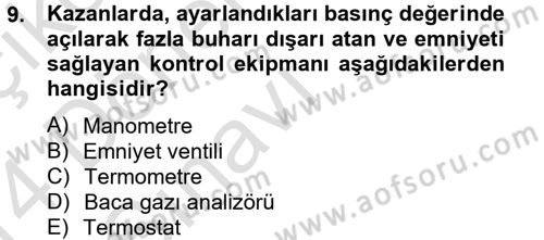 Isıtma Havalandırma ve Klima Sistemlerinde Enerji Ekonomisi Dersi 2013 - 2014 Yılı Tek Ders Sınav Soruları 9. Soru