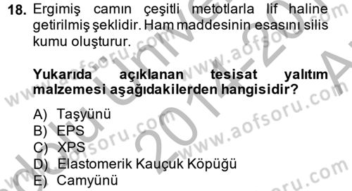 Isıtma Havalandırma ve Klima Sistemlerinde Enerji Ekonomisi Dersi 2014 - 2015 Yılı (Vize) Ara Sınav Soruları 18. Soru